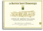La Bastide Saint Dominique - Cotes du Rhone Villages 2007 (750)
